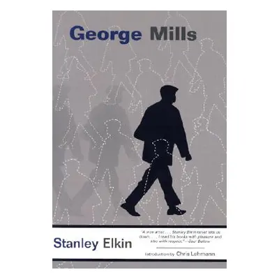 "George Mills" - "" ("Elkin Stanley")(Paperback)