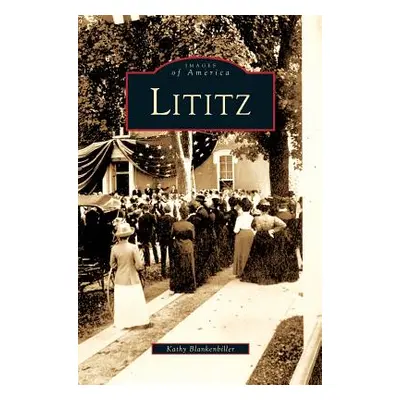 "Lititz" - "" ("Blankenbiller Kathy")(Pevná vazba)