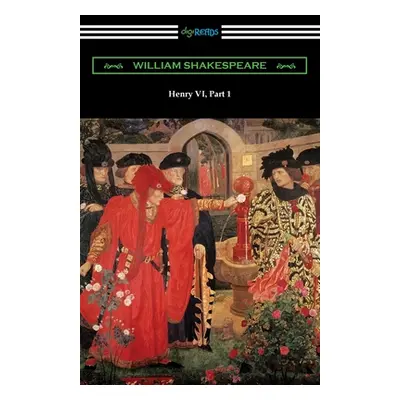 "Henry VI, Part 1" - "" ("Shakespeare William")(Paperback)