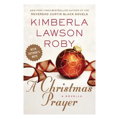 "A Christmas Prayer" - "" ("Roby Kimberla Lawson")(Paperback)