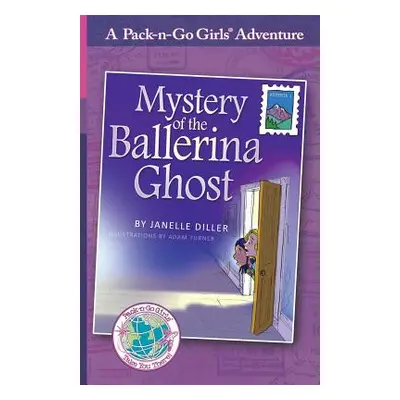 "Mystery of the Ballerina Ghost: Austria 1" - "" ("Diller Janelle")(Paperback)