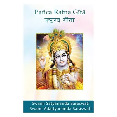 "Pancha Ratna Gita" - "" ("Saraswati Swami Satyananda")(Paperback)