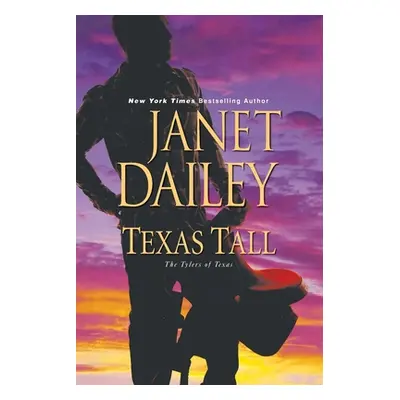 "Texas Tall" - "" ("Dailey Janet")(Paperback)