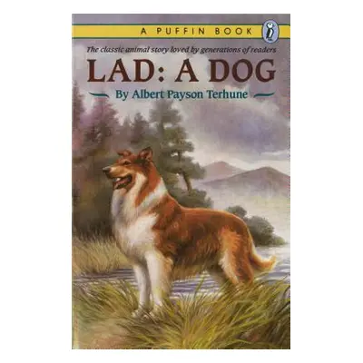 "Lad: A Dog" - "" ("Terhune Albert Payson")(Paperback)