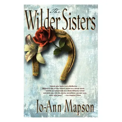 "The Wilder Sisters" - "" ("Mapson Jo-Ann")(Paperback)