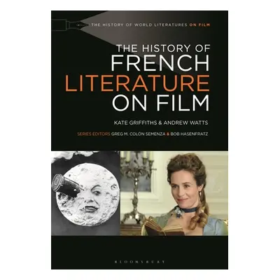 "The History of French Literature on Film" - "" ("Griffiths Kate")(Paperback)