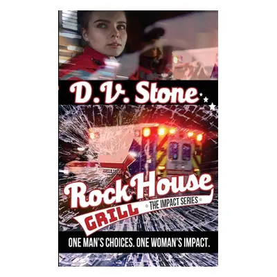 "Rock House Grill" - "" ("Stone D. V.")(Paperback)