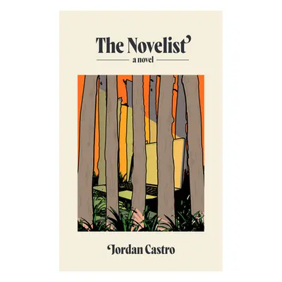 "The Novelist" - "" ("Castro Jordan")(Pevná vazba)