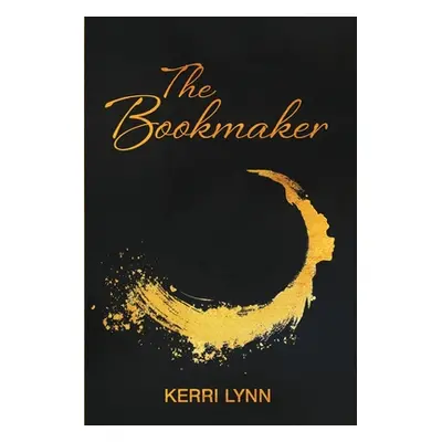 "The Bookmaker" - "" ("Lynn Kerri")(Paperback)