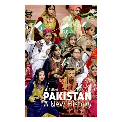 "Pakistan: A New History" - "" ("Talbot Ian")(Paperback)