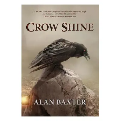 "Crow Shine" - "" ("Baxter Alan")(Pevná vazba)