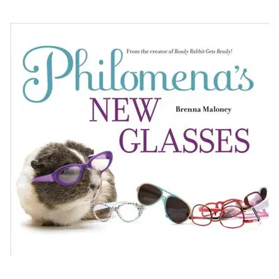 "Philomena's New Glasses" - "" ("Maloney Brenna")(Pevná vazba)