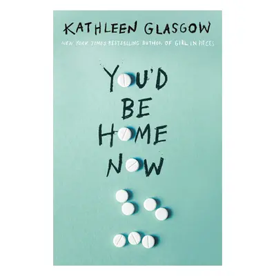 "You'd Be Home Now" - "" ("Glasgow Kathleen")(Paperback)