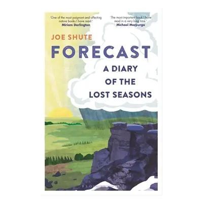 "Forecast" - "A Diary of the Lost Seasons" ("Shute Joe")(Paperback / softback)