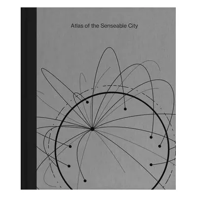 "Atlas of the Senseable City" - "" ("Picon Antoine")(Pevná vazba)