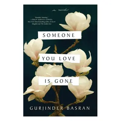 "Someone You Love Is Gone" - "" ("Basran Gurjinder")(Paperback)