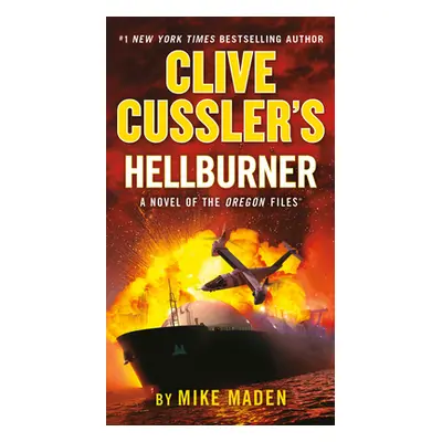 "Clive Cussler's Hellburner" - "" ("Maden Mike")(Paperback)