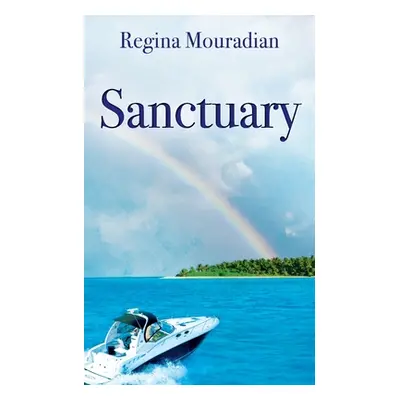 "Sanctuary" - "" ("Mouradian Regina")(Paperback)