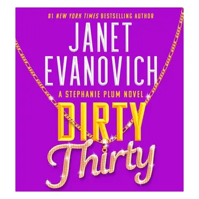 "Dirty Thirty" - "" ("Evanovich Janet")(Compact Disc)