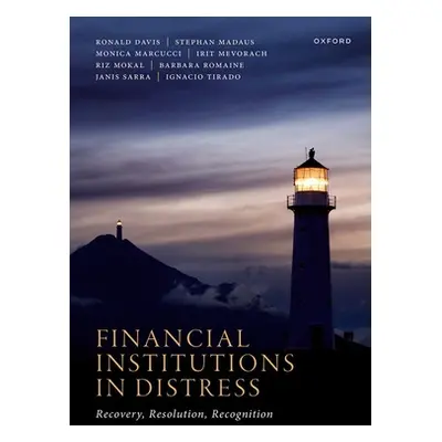 "Financial Institutions in Distress: Recovery, Resolution, and Recognition" - "" ("Davis Ronald"