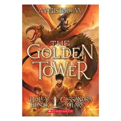 "The Golden Tower (Magisterium #5), 5" - "" ("Black Holly")(Paperback)