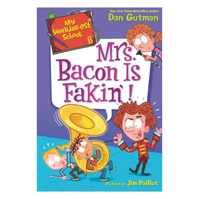 "Mrs. Bacon Is Fakin!" - "" ("Gutman Dan")(Paperback)