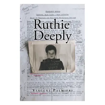 "Ruthie Deeply" - "" ("Palmieri Vincent")(Paperback)