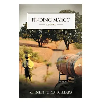 "Finding Marco" - "" ("Cancellara Kenneth C.")(Paperback)