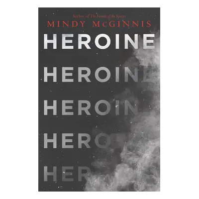 "Heroine" - "" ("McGinnis Mindy")(Paperback)