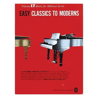 "Easy Classics to Moderns: Music for Millions Series" - "" ("Hal Leonard Corp")(Paperback)