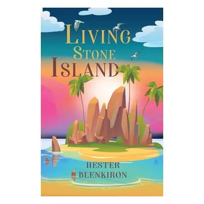 "Living Stone Island" - "" ("Blenkiron H. P.")(Paperback)