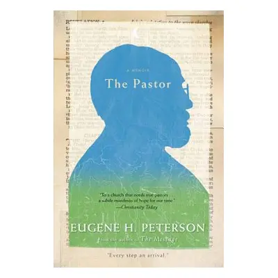 "The Pastor" - "" ("Peterson Eugene H.")(Paperback)