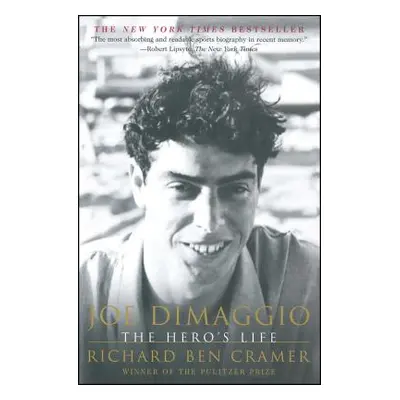 "Joe Dimaggio: The Hero's Life" - "" ("Cramer Richard Ben")(Paperback)