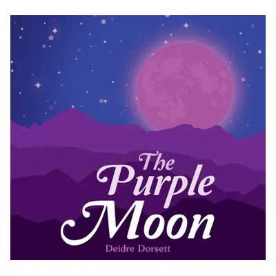 "The Purple Moon" - "" ("Dorsett Deidre")(Paperback)