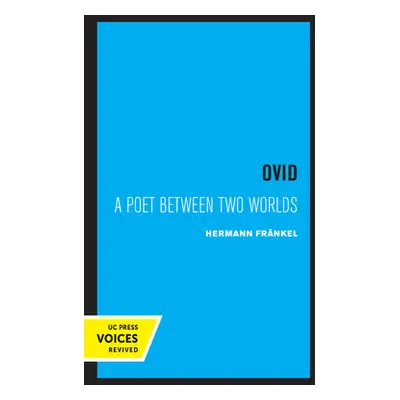 "Ovid, 18: A Poet Between Two Worlds" - "" ("Frankel Hermann")(Paperback)