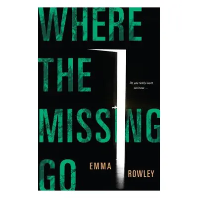 "Where the Missing Go" - "" ("Rowley Emma")(Paperback)