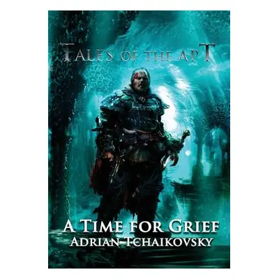 "A Time For Grief" - "" ("Tchaikovsky Adrian")(Paperback)