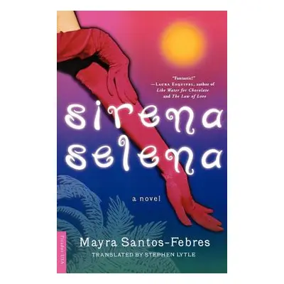 "Sirena Selena" - "" ("Santos-Febres Mayra")(Paperback)