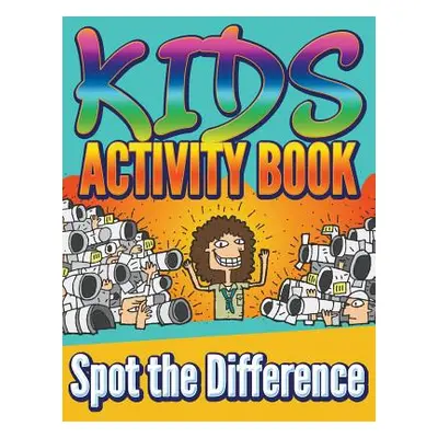 "Kids Activity Book: Spot the Difference" - "" ("Koontz Marshall")(Paperback)