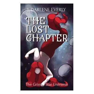 "The Lost Chapter" - "" ("Everly J. Darlene")(Pevná vazba)