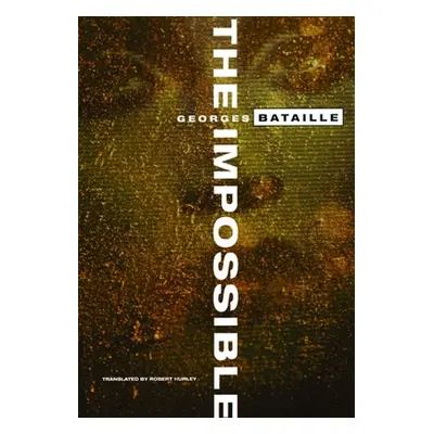 "The Impossible" - "" ("Bataille Georges")(Paperback)