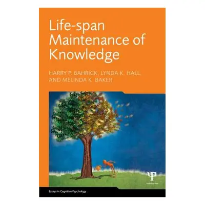 "Life-Span Maintenance of Knowledge" - "" ("Bahrick Harry P.")(Paperback)