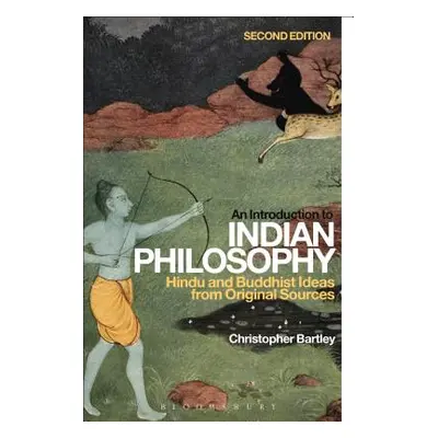 "An Introduction to Indian Philosophy: Hindu and Buddhist Ideas from Original Sources" - "" ("Ba