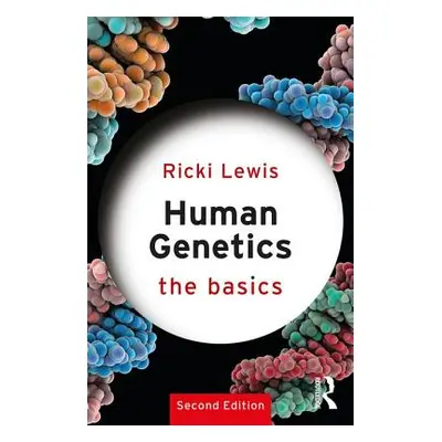 "Human Genetics: The Basics" - "" ("Lewis Ricki")(Paperback)