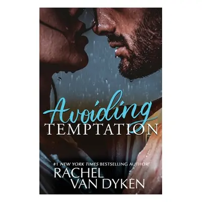 "Avoiding Temptation" - "" ("Van Dyken Rachel")(Paperback)