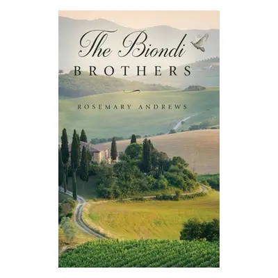 "The Biondi Brothers" - "" ("Andrews Rosemary")(Pevná vazba)