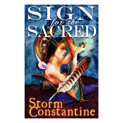 "Sign for the Sacred" - "" ("Constantine Storm")(Paperback)