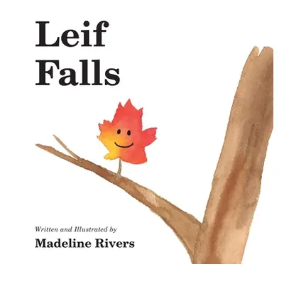 "Leif Falls" - "" ("Rivers Madeline")(Paperback)