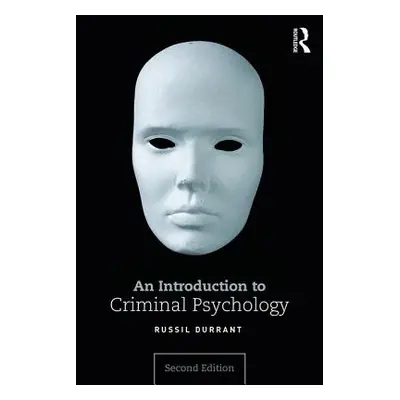 "An Introduction to Criminal Psychology" - "" ("Durrant Russil")(Paperback)