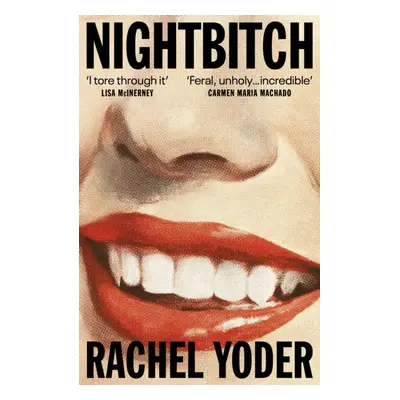 "Nightbitch" - "Stylist's summer cult breakout" ("Yoder Rachel")(Paperback / softback)